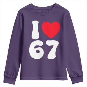 I Love 67 Youth Sweatshirt 67th Birthday Six Seven Funny Gen Alpha Slang Saying TS10 Purple Print Your Wear