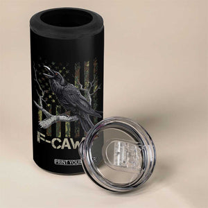Funny Crow 4 in 1 Can Cooler Tumbler F-Caw-F Raven Camo USA Flag Adult Humor TS10 Print Your Wear