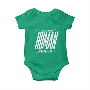 Big Fan Of Human Rights Baby Onesie Equality Activist TS10 Irish Green Print Your Wear