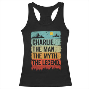 Charlie The Man The Myth The Legend Racerback Tank Top Retro Vintage TS10 Black Print Your Wear