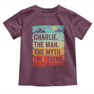 Charlie The Man The Myth The Legend Toddler T Shirt Retro Vintage TS10 Maroon Print Your Wear