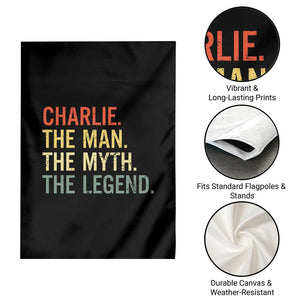Retro Charlie The Man The Myth The Legend Garden Flag TS10 Print Your Wear