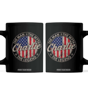 Charlie The Man The Myth The Legend Coffee Mug Retro Vintage American Flag TS10 Black Print Your Wear