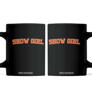 Showgirl Coffee Mug Retro Vintage Varsity Sports Orange Text TS10 Black Print Your Wear