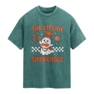 Funny Halloween Costume Showgirl Washed Cotton T-Shirt The Life of A Showghoul Cute Ghost