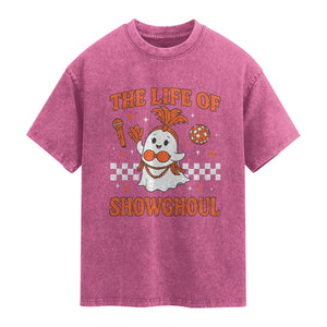 Funny Halloween Costume Showgirl Washed Cotton T-Shirt The Life of A Showghoul Cute Ghost