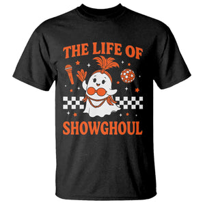 Funny Halloween Costume Showgirl T Shirt The Life of A Showghoul Cute Ghost TS10 Black Print Your Wear