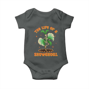 Funny Halloween Costume Showgirl Baby Onesie The Life of A Showghoul Slay Skeleton Girl TS10 Dark Heather Print Your Wear