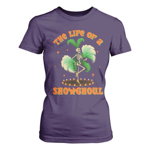 Funny Halloween Costume Showgirl T Shirt For Women The Life of A Showghoul Slay Skeleton Girl TS10 Purple Print Your Wear
