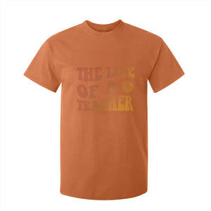 The Life Of A Teacher T Shirt For Kid In My Teacher Era Concert TS10 Orange Print Your Wear