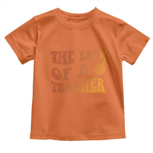 The Life Of A Teacher Toddler T Shirt In My Teacher Era Concert TS10 Orange Print Your Wear