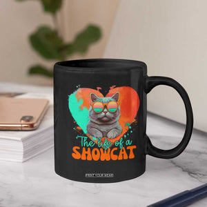 The Life Of A Showcat Coffee Mug Funny Cat Showgirl Era Heart Shape TS10 Print Your Wear