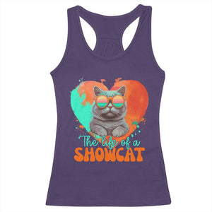 The Life Of A Showcat Racerback Tank Top Funny Cat Showgirl Era Heart Shape TS10 Purple Print Your Wear