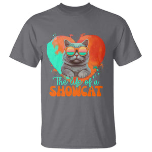 The Life Of A Showcat T Shirt Funny Cat Showgirl Era Heart Shape TS10 Charcoal Print Your Wear