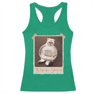 The Life Of A Showcat Racerback Tank Top Funny Vintage Photo Cat Era TS10 Irish Green Print Your Wear