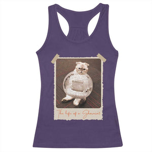 The Life Of A Showcat Racerback Tank Top Funny Vintage Photo Cat Era TS10 Purple Print Your Wear