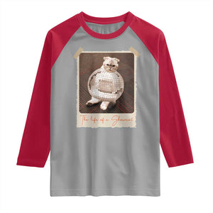 The Life Of A Showcat Raglan Shirt Funny Vintage Photo Cat Era TS10 Sport Gray Red Print Your Wear