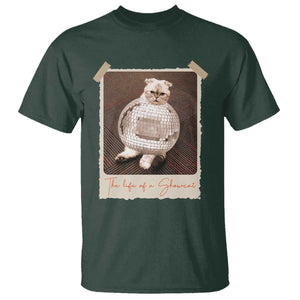 The Life Of A Showcat T Shirt Funny Vintage Photo Cat Era TS10 Dark Forest Green Print Your Wear