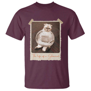 The Life Of A Showcat T Shirt Funny Vintage Photo Cat Era TS10 Maroon Print Your Wear