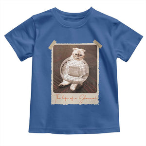 The Life Of A Showcat Toddler T Shirt Funny Vintage Photo Cat Era TS10 Royal Blue Print Your Wear