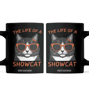 The Life Of A Showcat Coffee Mug Funny Cat Showgirl Era TS10 Black Print Your Wear