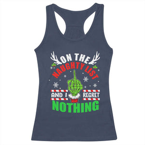 Funny Xmas Racerback Tank Top On The List Of Naughty And I Regret Nothing Christmas TS10 Navy Print Your Wear