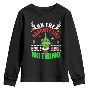 Funny Xmas Youth Sweatshirt On The List Of Naughty And I Regret Nothing Christmas TS10 Black Print Your Wear