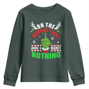 Funny Xmas Youth Sweatshirt On The List Of Naughty And I Regret Nothing Christmas TS10 Dark Forest Green Print Your Wear