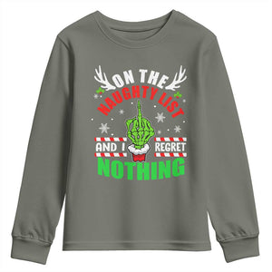 Funny Xmas Youth Sweatshirt On The List Of Naughty And I Regret Nothing Christmas TS10 Military Green Print Your Wear