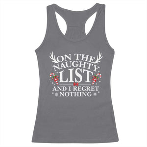 Funny Xmas Racerback Tank Top On The Naughty List And I Regret Nothing TS10 Charcoal Print Your Wear