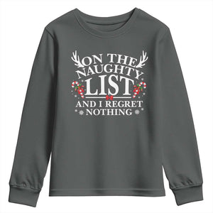 Funny Xmas Youth Sweatshirt On The Naughty List And I Regret Nothing TS10 Dark Heather Print Your Wear