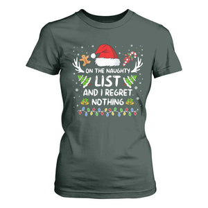 Funny Xmas T Shirt For Women On The List Of Naughty And I Regret Nothing TS10 Dark Forest Green Print Your Wear