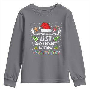 Funny Xmas Youth Sweatshirt On The List Of Naughty And I Regret Nothing TS10 Charcoal Print Your Wear