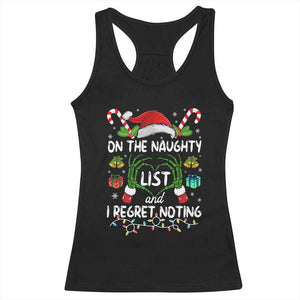 Funny Christmas Racerback Tank Top On The Naughty List And I Regret Nothing TS10 Black Print Your Wear