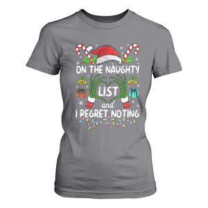 Funny Christmas T Shirt For Women On The Naughty List And I Regret Nothing TS10 Charcoal Print Your Wear