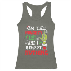 Funny Christmas Racerback Tank Top On The List Of Naughty And I Regret Nothing Xmas TS10 Military Green Print Your Wear
