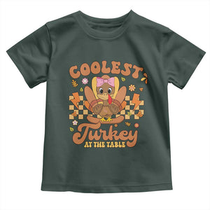 Thanksgiving Kids Baby Shirt Coolest Turkey At The Table Girls Toddler Youth TS10 Dark Forest Green Print Your Wear