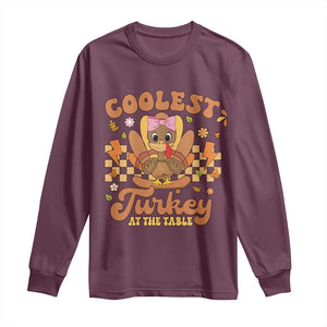 Thanksgiving Kids Long Sleeve Shirt Coolest Turkey At The Table Girls Toddler Youth TS10 Maroon Print Your Wear