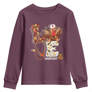 Thanksgiving Nurse Life Youth Sweatshirt Love Turkey Fall TS10 Maroon Print Your Wear