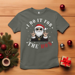 Funny Santa Christmas T Shirt I Do It For The Ho's Rude Xmas TS10 Military Green Print Your Wear