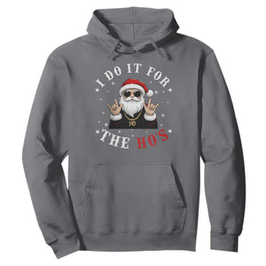 Funny Santa Christmas Hoodie I Do It For The Ho's Rude Xmas TS10 Charcoal Print Your Wear