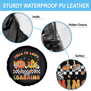 Autumn Teacher Spare Tire Cover Retro Fall In Love With Learning Thanksgiving Pumpkin TS10 Print Your Wear
