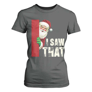 Funny Christmas Santa T Shirt For Women I Saw That Vintage Retro Style TS10 Dark Heather Print Your Wear