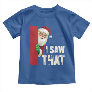 Funny Christmas Santa Toddler T Shirt I Saw That Vintage Retro Style TS10 Royal Blue Print Your Wear