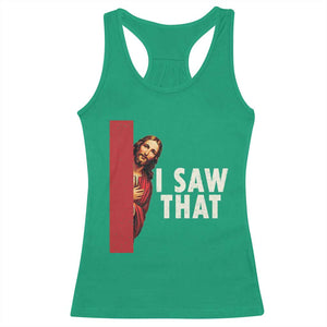 Funny Jesus I Saw That Racerback Tank Top Retro Christian Meme TS10 Irish Green Print Your Wear