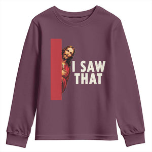 Funny Jesus I Saw That Youth Sweatshirt Retro Christian Meme TS10 Maroon Print Your Wear