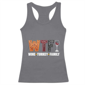 Funny Thanksgiving Racerback Tank Top WTF Wine Turkey Family TS10 Charcoal Print Your Wear