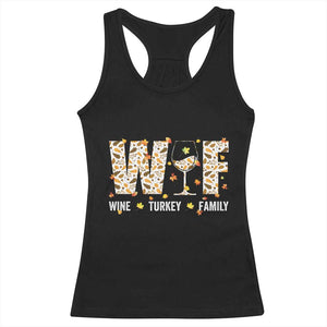 Funny Thanksgiving Racerback Tank Top WTF Wine Turkey Family Family Dinner TS10 Black Print Your Wear
