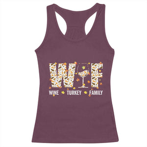 Funny Thanksgiving Racerback Tank Top WTF Wine Turkey Family Family Dinner TS10 Maroon Print Your Wear