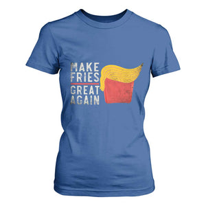Funny Fries T Shirt For Women Vintage Make Fries Great Again TS10 Royal Blue Print Your Wear
